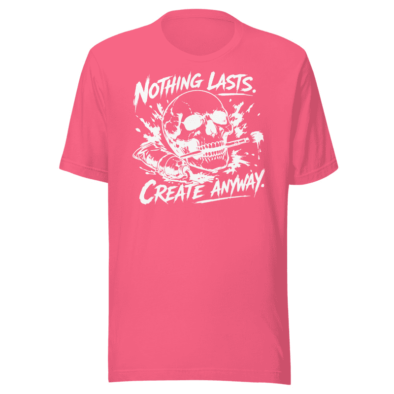 Create Anyway T-shirt