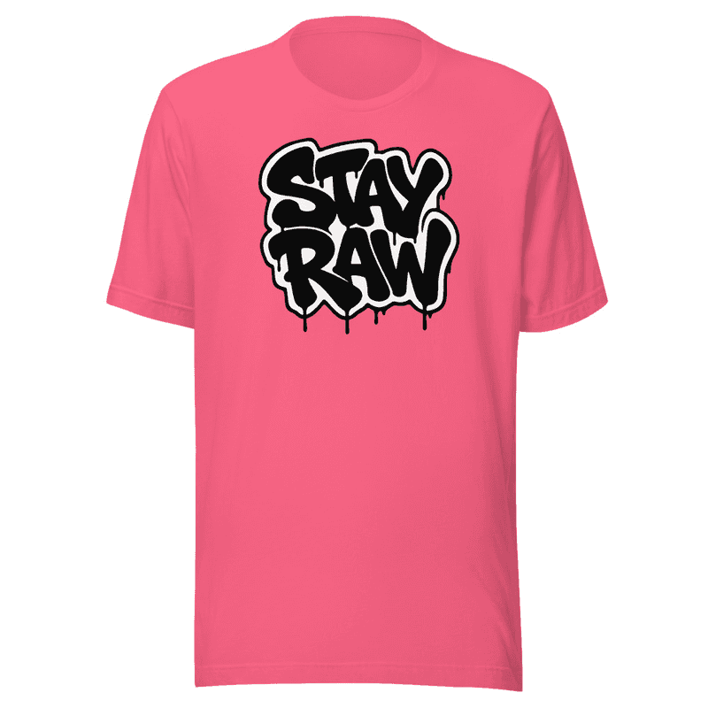 Stay Raw T-shirt