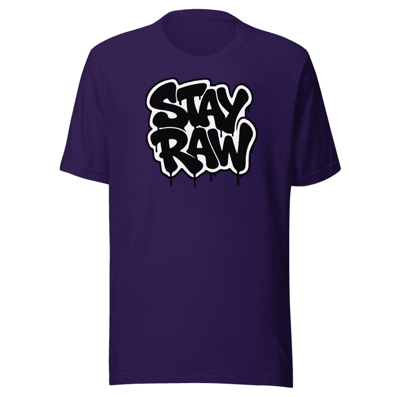 Stay Raw T-shirt